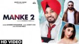 Manke 2 Lyrics Lehmber Hussainpuri | Punjabi Song
