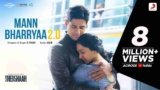 Mann Bharrya 2.0 Lyrics – Shershaah | B Praak | Bollywood song