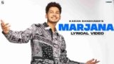 Marjana Lyrics – Karan Randhawa | Rambo | Punjabi song