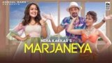 Marjaneya Lyrics Neha Kakkar | Abhinav Shukla x Rubina Dilaik