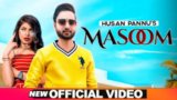 Masoom Lyrics Husan Pannu | Punjabi Song