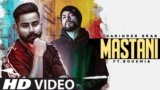 Mastani Lyrics Varinder Brar x Bohemia | New Punjabi song