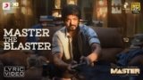 Master The Blaster Lyrics Master | Tamil Movie