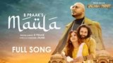 Maula Lyrics – B Praak | Ucha Pind | Punjabi song