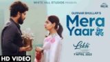 Mera Yaar Lyrics – Gurnam Bhullar | Lekh | Punjabi song
