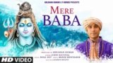 Mere Baba Lyrics – Jubin Nautiyal | Hindi Bhakti song