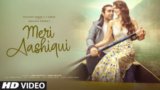 Meri Aashiqui Lyrics Jubin Nautiyal | Latest Hindi Song