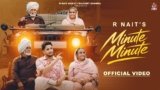 Minute Minute Lyrics – R Nait | Punjabi Song