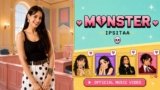 Monster Lyrics – Ipsitaa | Hindi Song