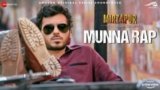 Munna Rap Lyrics Mirzapur | Anand Bhaskar | Divyenndu