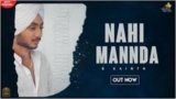 NAHI MANNDA LYRICS B KAINTH
