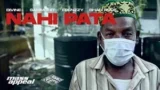 NAHI PATA LYRICS DIVINE, FRENZZY, SAMMOHIT, SHAH RULE