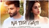 Na Teri Galti Lyrics in Hindi Stebin Ben x Aishwarya Pandit