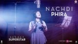 Nachdi Phira Lyrics – Meghna Mishra | Secret Superstar