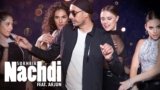 Nachdi Lyrics Sukhbir Singh X Arjun