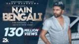 Nain Bengali Lyrics – Guru Randhawa | Punjabi song