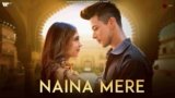 Naina Mere Lyrics – Suyyash Rai | Pratik Sehajpal | Hindi song