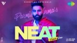 Neat Lyrics Parmish Verma | Punjabi Song