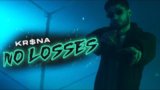 No Losses Lyrics Kr$na | Hindi Rap Song