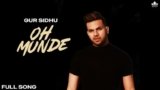 Oh Munde Lyrics Gur Sidhu | Punjabi Song