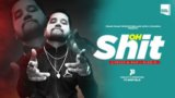 Oh Shit Lyrics King D | Hindi Rap Song