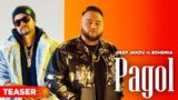PAGOL LYRICS – Deep Jandu | Bohemia