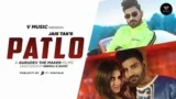 PATLO LYRICS JAIS TAK | VEEN RANJHA