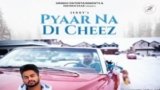 PYAAR NA DI CHEEZ LYRICS JERRY