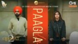 Paagla Lyrics – Qismat 2 | B Praak x Asees Kaur | Punjabi song