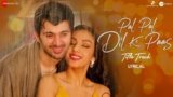 Pal Pal Dil Ke Paas Lyrics Arijit Singh X Parampara | Karan Deol