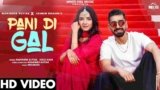 Pani Di Gal Lyrics Maninder Buttar x Asees Kaur | Punjabi song