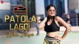 Patola Lagdi Lyrics – Jyotica Tangri