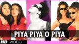 Piya Piya O Piya Lyrics Har Dil Jo Pyar Karega