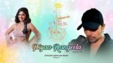 Piyaa Rangeela Lyrics – Rupali Jagga | Hindi song