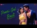 Poori Gal Baat Lyrics – Tiger Shroff | Mouni Roy | Punjabi song