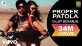 Proper Patola Lyrics – Diljit Dosanjh x Badshah | Punjabi song