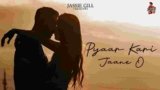 Pyaar Kari Jaane O Lyrics Jassie Gill x Vikas | Punjabi song