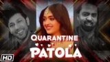 QUARANTINE PATOLA LYRICS BRIJESH SHANDILYA