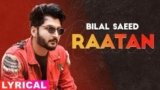 RATTAN SONG LYRICS BILAL SAEED | PUNJABI