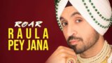 Raula Pey Jana Lyrics – Diljit Dosanjh Ft. Gurlez Akhtar