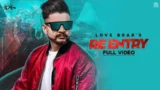 RE ENTRY LYRICS LOVE BRAR