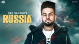 RUSSIA Lyrics – NAV SANDHU