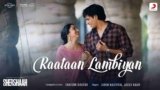 Raataan Lambiyan Lyrics – Shershaah | Jubin Nautiyal | Bollywood song