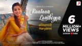 Raatan Lambiyan Lyrics – Renuka Panwar | Haryanvi song