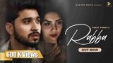 Rabba Lyrics – Preet Purba | Just Play | Punjabi song