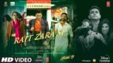 Rait Zara Si Lyrics – Atrangi Re | Arijit Singh | Bollywood song