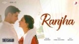 Ranjha Lyrics – Shershaah | B Praak | Bollywood song