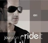 Ride It Lyrics Jay Sean | My Own Way | English Song 2008