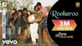 Roobaroo Lyrics – Rang De Basanti | A.R. Rahman | Bollywood song