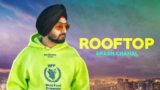 Rooftop Lyrics Arash Chahal | Punjabi Song